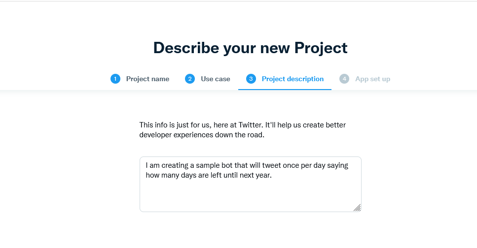 Project description tab with this text entered: "I am creating a sample bot that will tweet once per day saying how many days are left until next year."